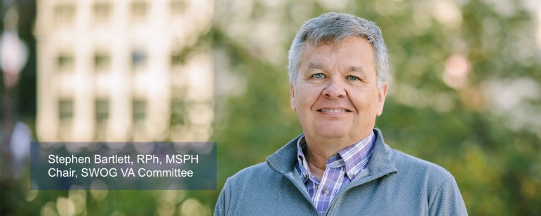 Stephen Bartlett, RPh, MSPH, Chair, SWOG VA Committee